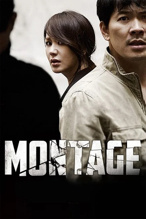 Montage (2013) BluRay {Korean With Subtitles} Full Movie