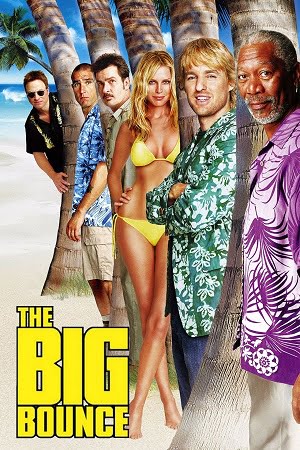 The Big Bounce (2004) Dual Audio [Hindi - English] BluRay