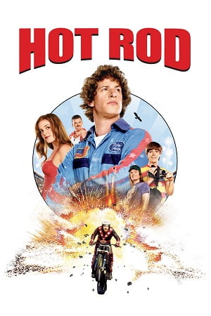 Hot Rod (2007) Dual Audio [Hindi - English] WeB-DL