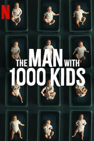 The Man with 1000 Kids (Season 1 – Netflix Original Series) Dual Audio {Hindi-English}