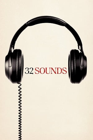 32 Sounds (2022) {English with Subtitles} Full Movie WEB-DL