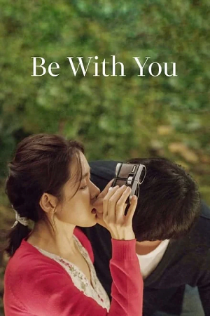 Be with You (2018) BluRay Dual Audio {Hindi-Korean}