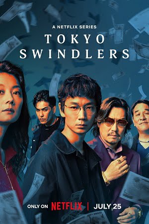 Tokyo Swindlers – Season 1 (2024) Multi-Audio {Hindi – English – Japanese}