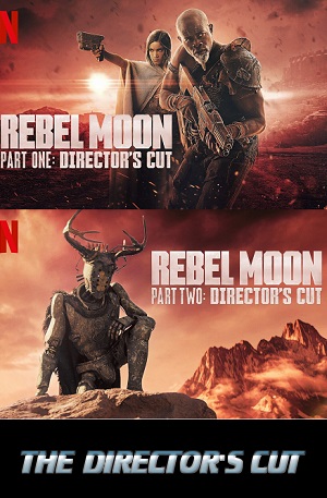 Zack Snyder – Rebel Moon (2024 – Part 1 & 2) The Director’s Cut Dual Audio {Hindi-English}
