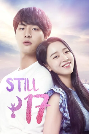Still 17 (Season 1 – K-Drama Series) Complete Dual-Audio [Hindi  - Korean] All Episodes 1080p & 720p WEB-DL
