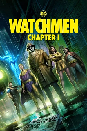 Watchmen: Chapter 1 (2024) WEB-DL {English With Subtitles} Full Movie