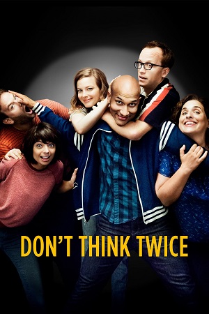 Dont Think Twice (2016) Dual Audio [Hindi - English] WeB-DL