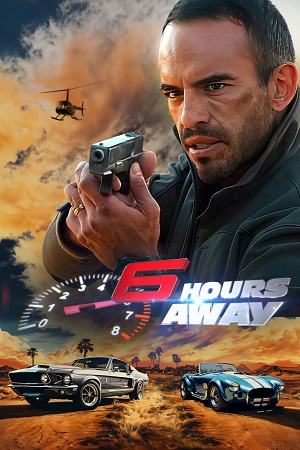 6 Hours Away (2024) Dual Audio [Hindi - English] WeB-DL