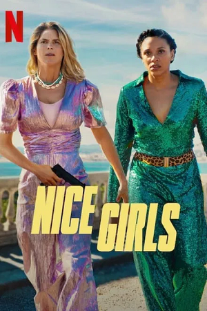 Nice Girls (2024) WEB-DL MulTi Audio {Hindi-English-French} NetFlix Original