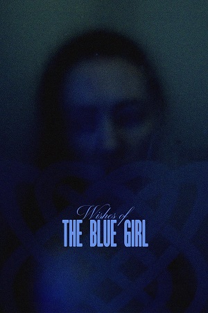 Wishes Of The Blue Girl (2024) {English with Subtitles} Full Movie WEB-DL