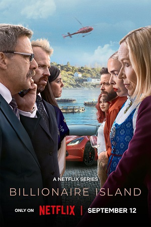 Billionaire Island (2024) (Season 1) Dual Audio {Hindi-English} NetFlix WEB-DL