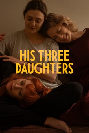 His Three Daughters (2024) WEB-DL Dual Audio {Hindi-English}