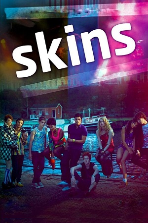 Skins (Season 6 Part – 1) Complete Dual Audio {Hindi-English} Vroot Original WEB Series