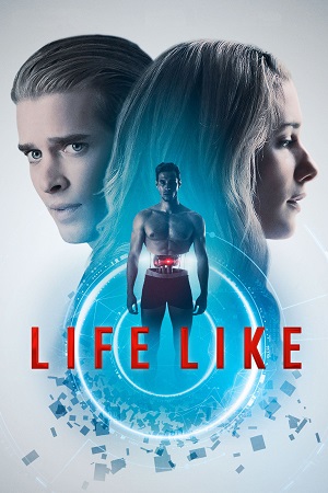 Life Like (2019) BluRay {English With Subtitles} Full Movie