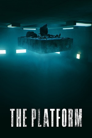 The Platform | NetFlix (2019) BluRay Dual Audio {English-Spanish} ESubs