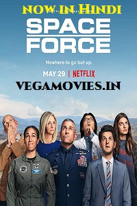 Space Force S01 (2020) Hindi Dubbed Netflix Complete Web Series