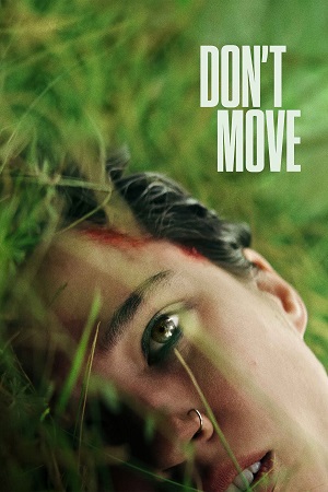 Don’t Move (2024) NetFlix Original Dual Audio {Hindi-English} WEB-DL
