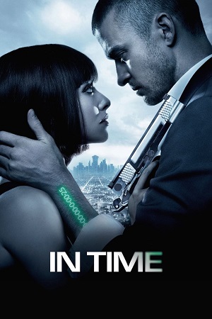 In Time (2011) BluRay Dual Audio {Hindi-English}