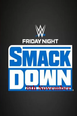 WWE Friday Night SmackDown (8th November – 2024) English Full WWE Show