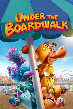 Under the Boardwalk (2023) Dual Audio {Hindi-English} WEB-Rip