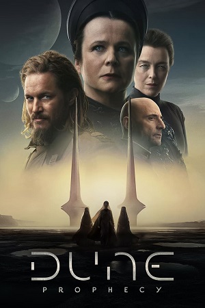 Dune: Prophecy (2024) Season 1 Complete – HBO Original Dual-Audio {Hindi-English} WEB-DL |