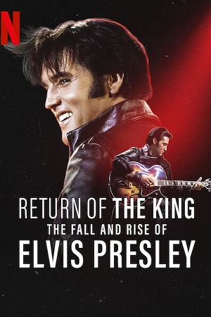 Return of the King: The Fall and Rise of Elvis Presley (2024) {English with Subtitles} Full Movie WEB-DL