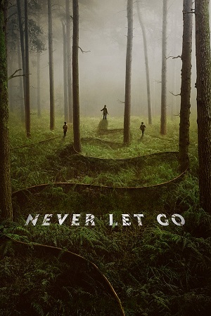 Never Let Go (2024) BluRay Dual Audio {Hindi-English}