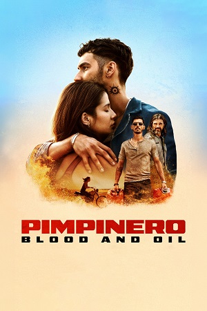 Pimpinero: Blood and Oil (2024) Dual Audio {Hindi-English} WEB-DL