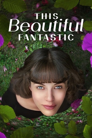 This Beautiful Fantastic (2016) {English with Subtitles} Full Movie WEB-DL