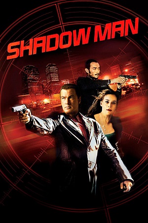 Shadow Man (2006) Dual Audio [Hindi - English] WeB-DL