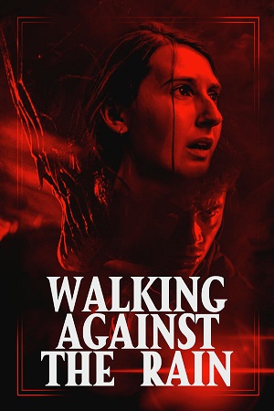 Walking Against the Rain (2022) Dual Audio [Hindi - English] Blu-Ray