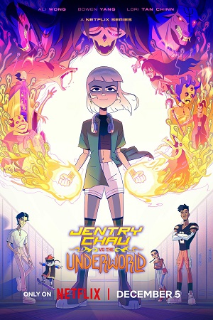 Jentry Chau vs. The Underworld (2024) Season 1 Complete Dual Audio {Hindi-English} NetFlix Original WEB Series –