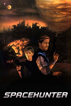 Spacehunter: Adventures in the Forbidden Zone (1983) Dual Audio {Hindi-English} BluRay