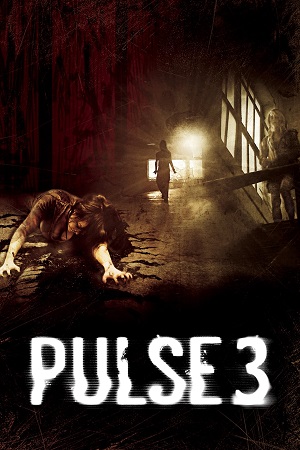 Pulse 3 (2008) Dual Audio {Hindi-English} BluRay