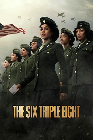 The Six Triple Eight (2024) NetFlix Original Dual Audio {Hindi-English} WEB-DL
