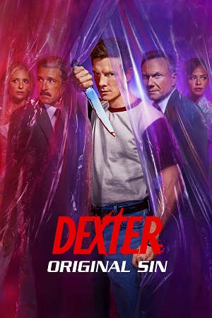 Dexter: Original Sin (2024) Season 1 [S01E03 Added] Paramount- Original English WEB Series – 720p | 1080p WEB-DL