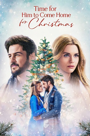 Time For Him To Come Home For Christmas (2022) Dual Audio {Hindi-English} WEB-DL