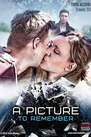 A Picture To Remember (2016) Dual Audio {Hindi-English} WEB-DL
