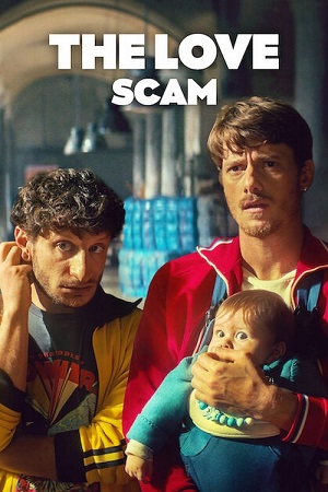 The Love Scam (2025) WEB-DL Dual Audio {Hindi-English}