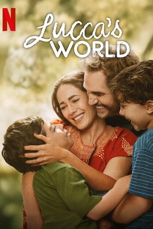 Lucca’s World | NetFlix (2025) WEB-DL Dual Audio {Hindi-English}