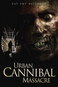 Urban Cannibal Massacre (2013) Dual Audio Hindi