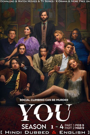 Netflix You (Season 1 – 4) [Part 02 Added] Dual Audio {Hindi - English} Complete WEB Series