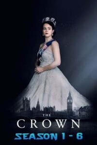 The Crown (Season 1 – 6) Dual Audio {Hindi-English} Complete Netflix WEB Series