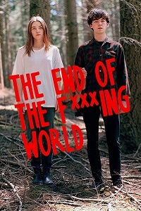 The End of the Fucking World (Season 1 & 2) Dual Audio [Hindi-English] Complete Netflix Web Series