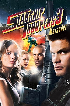 Starship Troopers 3: Marauder (2008) Dual Audio {Hindi-English} BluRay