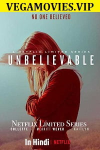Unbelievable (Season 1) Hindi Dubbed Complete Netflix Web Series 720p [250MB]
