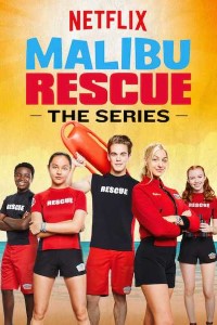 Malibu Rescue (2019) Season 1 In Hindi Complete Netflix WEB Series