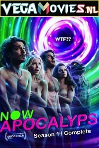 [18-] Now Apocalypse (2019) Season 1 English STARZ TV-Series 720p 10Bit [150MB] WEB-DL