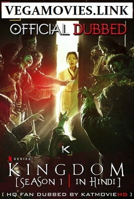 Kingdom Season 1 Hindi Dubbed Complete Netflix WEB Series