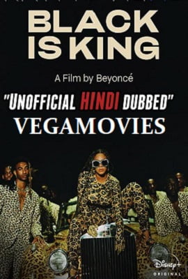 Black Is King (2020) Dual Audio [Hindi (Unofficial Dubbed) - English (ORG)] | WEBRip 720p [HD]